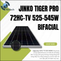 Tấm pin năng lượng mặt trời Jinko Tiger Pro 72HC-TV 525-545W Bifacial