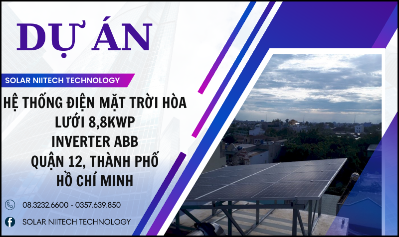 HỆ THỐNG ĐIỆN MẶT TRỜI HÒA LƯỚI 8,8KWP INVERTER ABB - QUẬN 12 THÀNH PHỐ HỒ CHÍ MINH