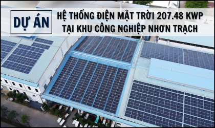 Niitech Hoàn Thành Thi Công Hệ Thống Điện Mặt Trời 207.48 kWp Tại Khu Công Nghiệp Nhơn Trạch