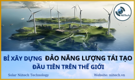 BỈ ĐANG XÂY DỰNG HÒN ĐẢO NĂNG LƯỢNG TÁI TẠO ĐẦU TIÊN TRÊN THẾ GIỚI