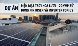 ĐIỆN MẶT TRỜI HÒA LƯỚI  - 20KWP SỬ DỤNG PIN RISEN VÀ INVERTER FONIUS TẠI QUẬN 2 TP HCM