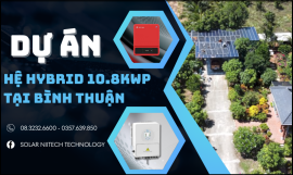 Niitech và Hệ Hybrid 10.8kWp: Sự Kết Hợp Hoàn Hảo Tại Bình Thuận