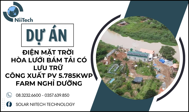 ĐIỆN MẶT TRỜI HÒA LƯỚI BÁM TẢI CÓ LƯU TRỮ CÔNG XUẤT PV 5.785KWP FARM NGHỈ DƯỠNG